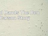 Read  Gifted Hands The Ben Carson Story b30c0c04
