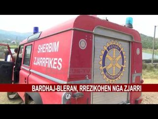 BARDHAJ-BLERAN, RREZIKOHEN NGA ZJARRI