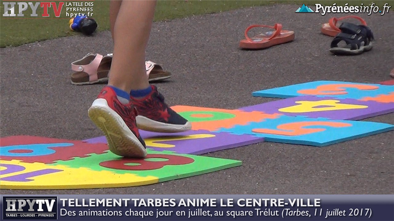 HPyTv Tarbes | Jeux et détente sur la rue piétonne (11 juillet 2017)