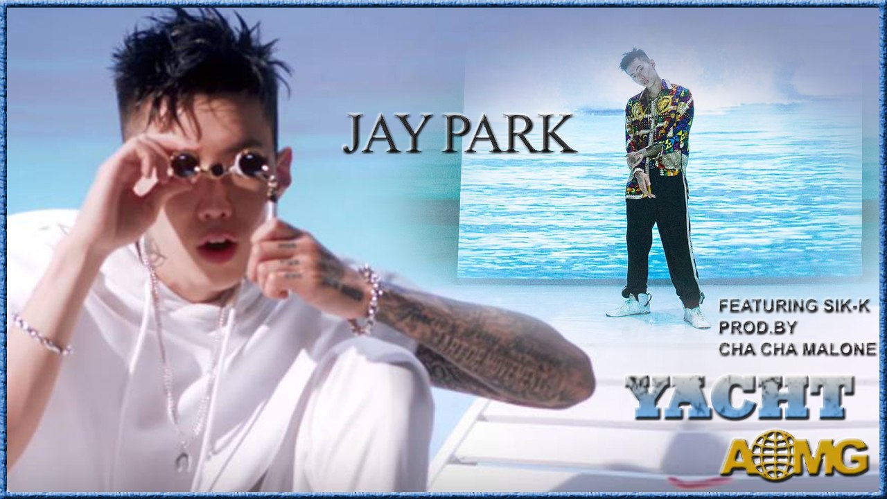 Jay Park ft. Sik-K - Yacht (k) Dance Visual MV HD k-pop [german Sub]