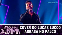 Cover do Lucas Lucco arrasa no palco