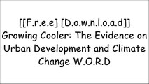 [7vz53.[F.r.e.e D.o.w.n.l.o.a.d R.e.a.d]] Growing Cooler: The Evidence on Urban Development and Climate Change by Reid Ewing, Keith Bartholomew, Steve Winkelman, Jerry Walters, Don ChenDonald ShoupPhilip R. BerkeGreg Kats PPT