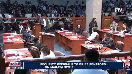 Security officials to brief senators on Marawi situation Wednesday