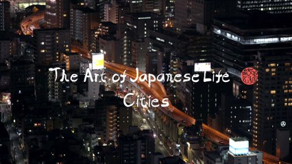 BBC The Art of Japanese Life Episode 2׃ Cities (2017) HD Rus.Sub
