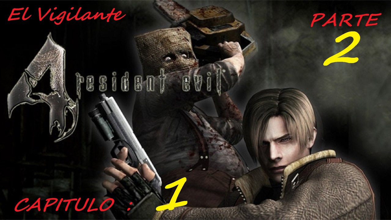 Resident Evil 4 _ Cap. 1 _ Parte 2