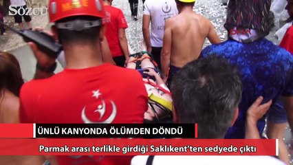 Ünlü kanyonda ölümden döndü