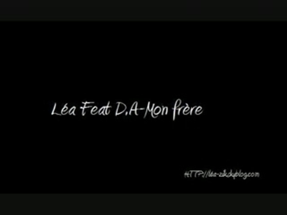 Léa feat D.A-Mon frere