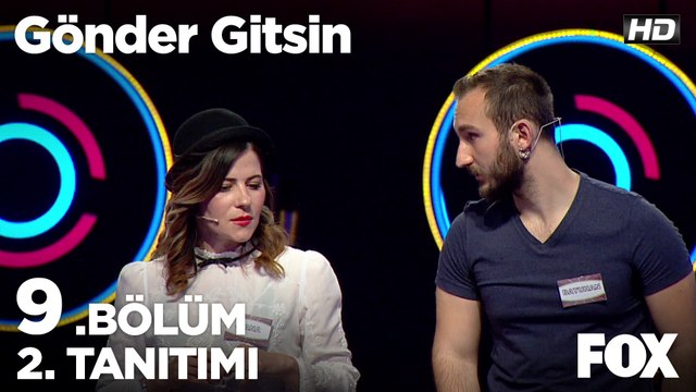 Gönder Gitsin 9. Bölüm 2. Tanıtımı