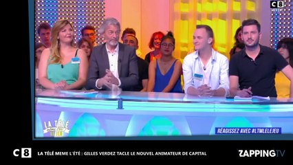 La télé même l’été, le jeu : Gilles Verdez tacle violemment le nouveau présentateur de "Capital" (vidéo)