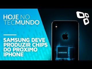 Samsung deve produzir chips do próximo iPhone - Hoje no TecMundo