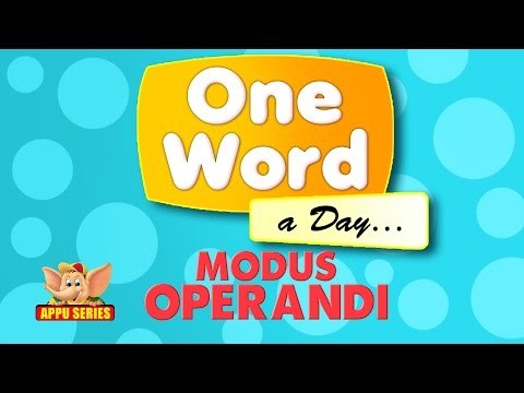 One Word A Day - Modus Operandi (HD)