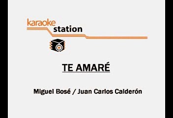 Miguel Bose - Te amare (Karaoke)
