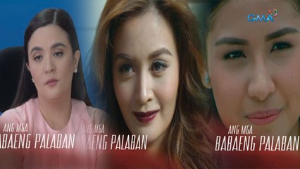 Download Video: GMA Afternoon Prime teaser: Ang mga babaeng palaban