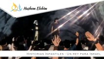 Historias Infantiles - Un rey para Israel