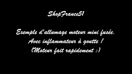 Mise a feu avec inflammateur électrique moteur mini fusée
