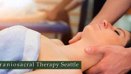 Craniosacral Therapy Seattle