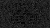 [XfkhN.[FREE DOWNLOAD]] Donde se guardan los libros (Biblioteca De Escritores / Writer's Library) (Spanish Edition) by Jesus Marchamalo [R.A.R]
