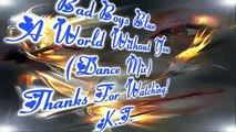 Bad Boys Blue   A World Without You (Dance Mix)f