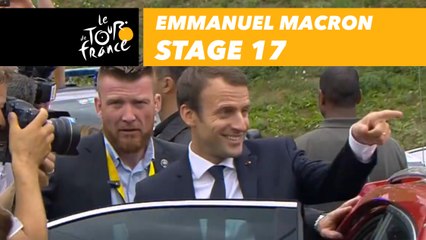 Emmanuel Macron - Étape 17 / Stage 17 - Tour de France 2017