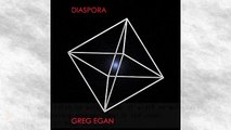 Listen to Diaspora Audiobook by Greg Egan, narrated by Adam Epstein