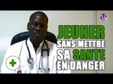 Saame Saa Yaraam 02 : Les bonnes pratiques à observer pendant le jeûne