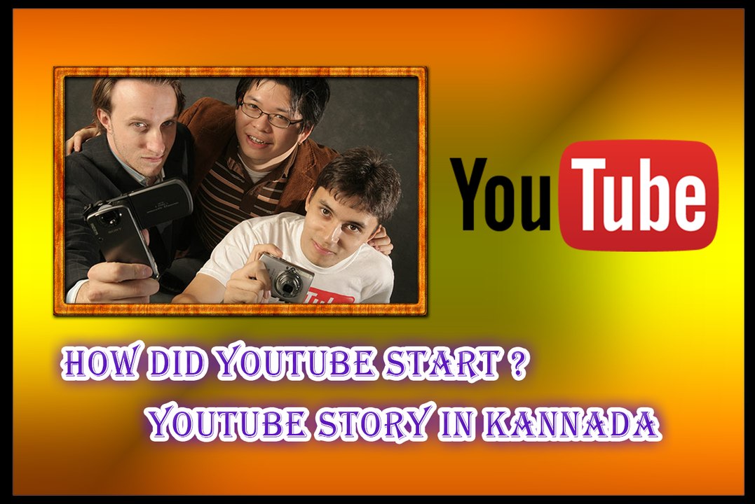 How Did YouTube Start ? YouTube Story In Kannada