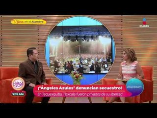 ¡Los Ángeles Azules fueron privados de su libertad en Tlaxcala!  | Sale el Sol