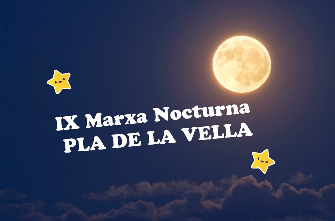 IX MARXA NOCTURNA PLA DE LA VELLA - Corresendes XRS