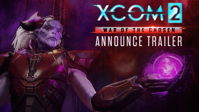 XCOM 2: War of the Chosen - Official Announce Trailer (2017)