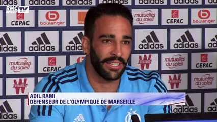 Adil Rami : "Marseille, c’est un pays dans un pays"