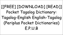 [75X4e.[F.r.e.e] [D.o.w.n.l.o.a.d]] Pocket Tagalog Dictionary: Tagalog-English English-Tagalog (Periplus Pocket Dictionaries) by Renato Perdon Z.I.P