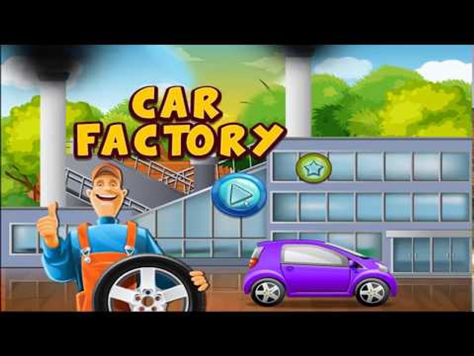 Car games 2017 Car factory - Motor World Kids Games