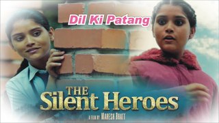Dil Ki Patang | The Silent Heroes | Singer Parineeta Ranawat