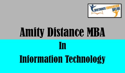 Amity Distance MBA in Information Technology