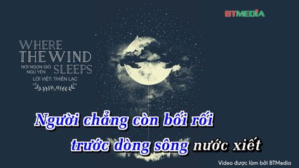 [Karaoke] Where the wind sleeps (Lời Việt: Thiên Lạc) - Kaishi