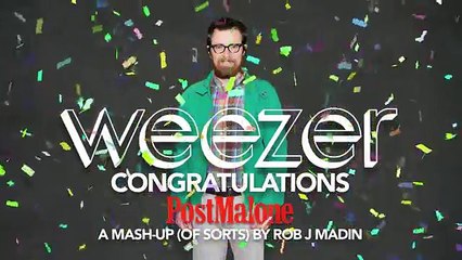 Weezer covers Congratulations (Post Malone)