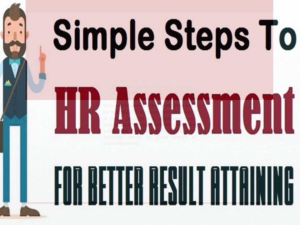 Simple Steps To HR Assessment For better result Attaining