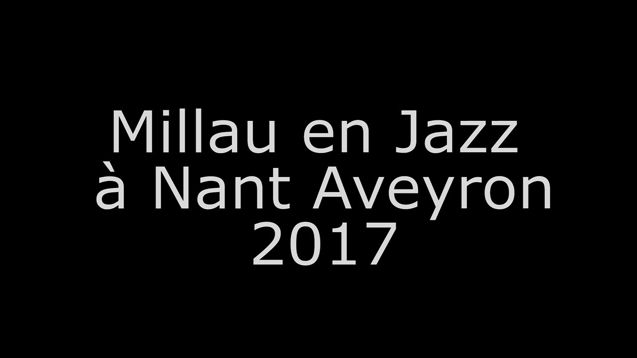 Millau en Jazz à Nant Aveyron