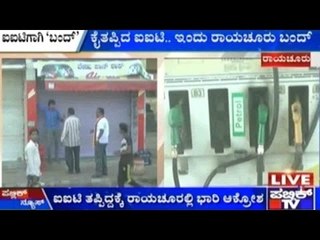 IIT Issue: Raichur District Bandh Today