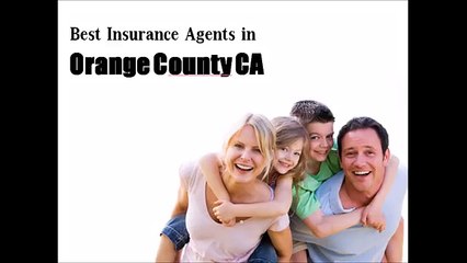 Best Insurance Agents in Orange county CA..