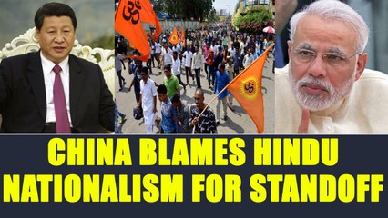 Sikkim standoff: Rising Hindu nationalism created rift b/w the 2, says Chinese daily |Oneindia News