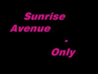 Sunrise Avenue - Only