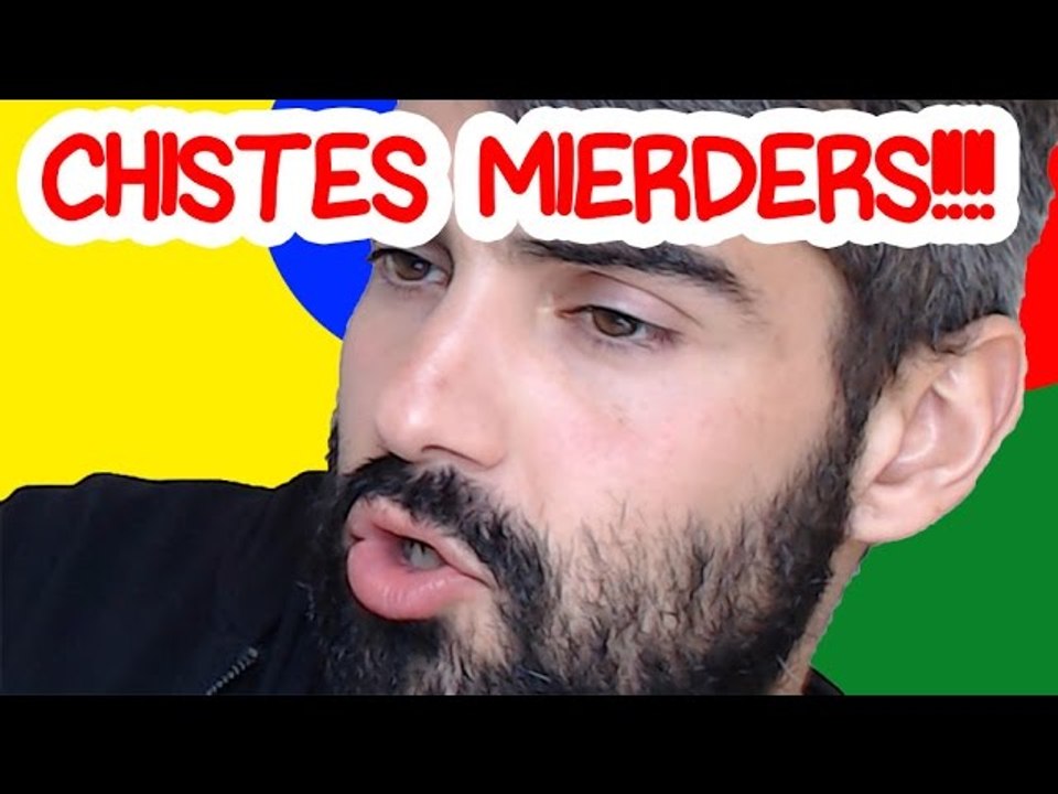 RECOPILACIÓN CHISTES MALOS 2017!!! CHISTACOS!!!