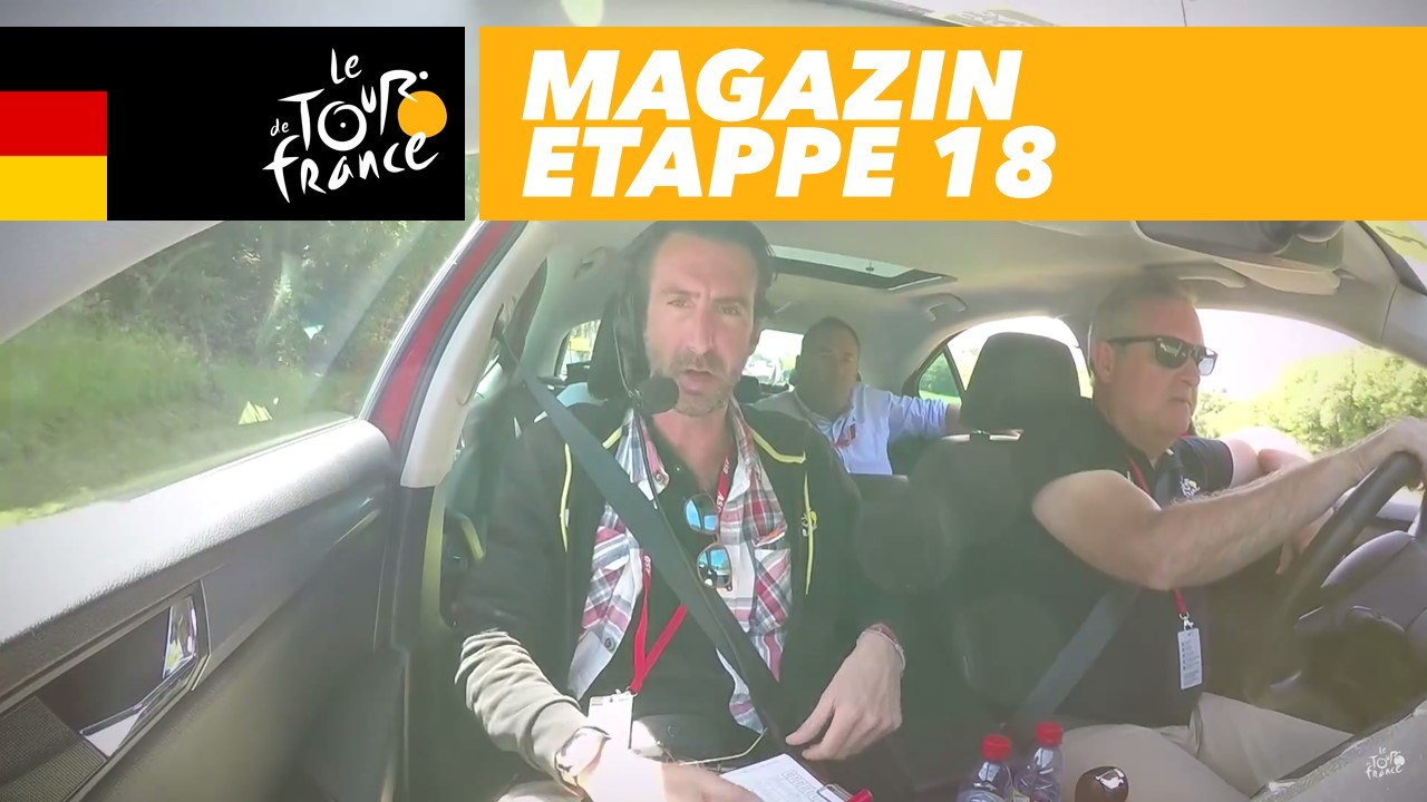 Magazin: Radio Tour - Etappe 18 - Tour de France 2017