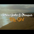 Adrian Gaxha ft. Franques - My Girl