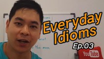 สอนสำนวนภาษาอังกฤษ Ep.3 | Everyday Idioms