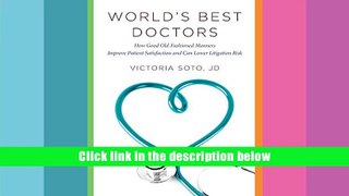 Download [PDF]  World s Best Doctors: How Good Old-Fashioned Manners Improve Patient Satisfaction