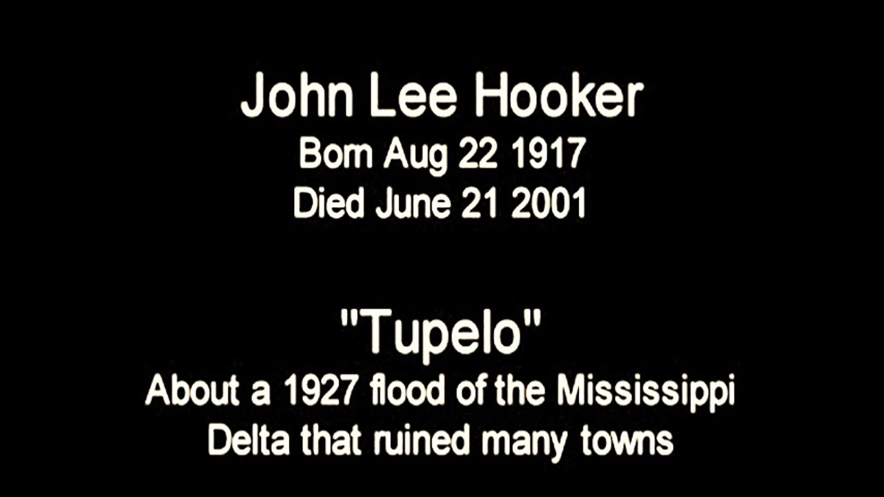 John Lee Hooker - Tupelo Blues
