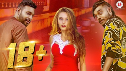 Latest Video Song - 18 + - HD(Full Song) - Official Music Video - NKR, Mr Maddy & Aman - Bigg Slim - PK hungama mASTI Official Channel