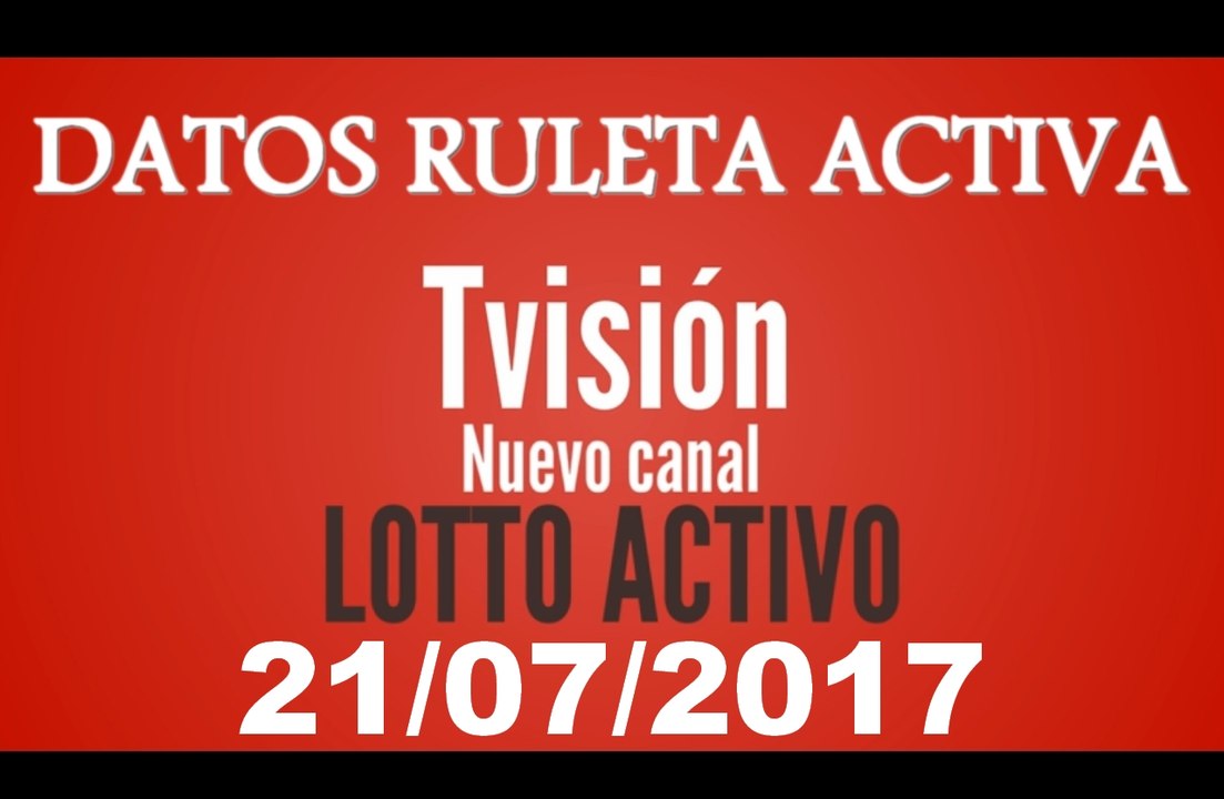 LOTTO ACTIVO: datos para el día 21 de julio 2017